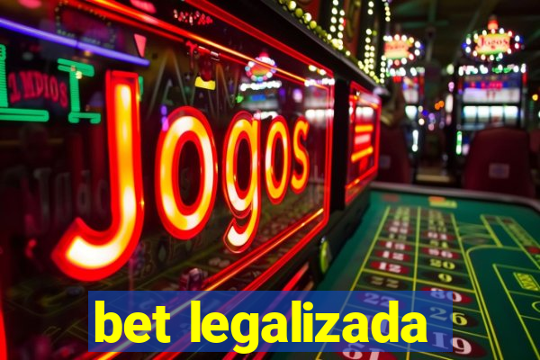 bet legalizada